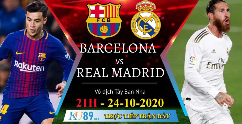 soi kèo 24/10/2020 Barcelona vs Real Madrid