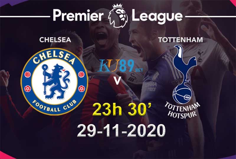 Chelsea vs Tottenham - Soi kèo dự đoán 29/11/2020