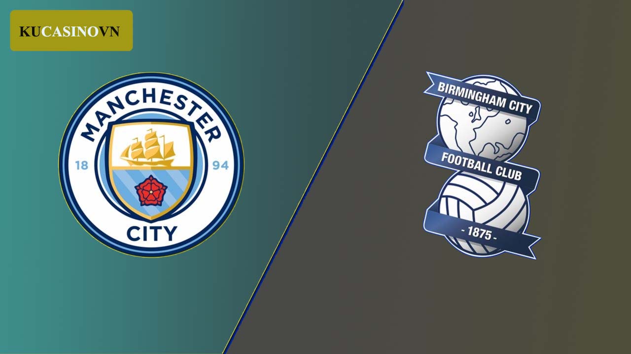 Trực tiếp soi kèo Man City vs Birmingham 10/1/2021