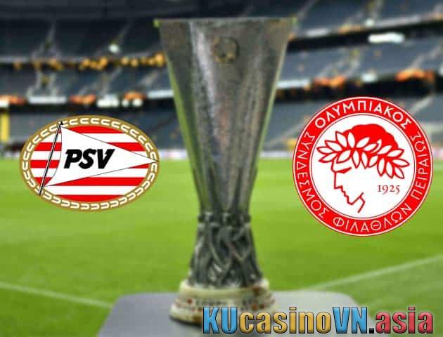 Trực tiếp soi kèo PSV vs Olympiakos, ngày 26/02/2021 - Cúp C2 châu Âu