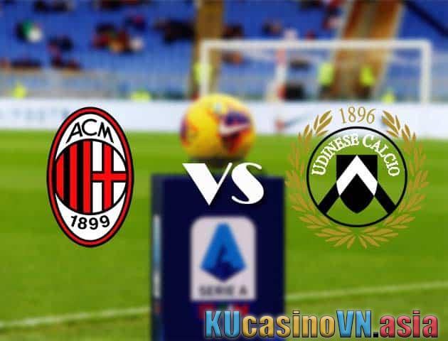 Soi kèo AC Milan vs Udinese