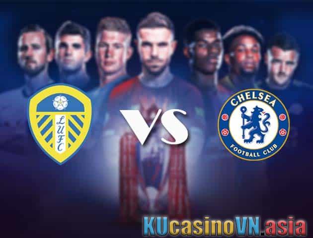 Soi kèo Leeds vs Chelsea