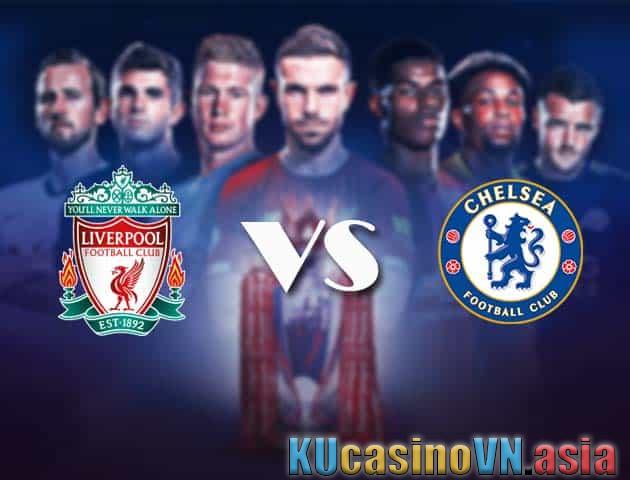 Soi kèo Liverpool vs Chelsea