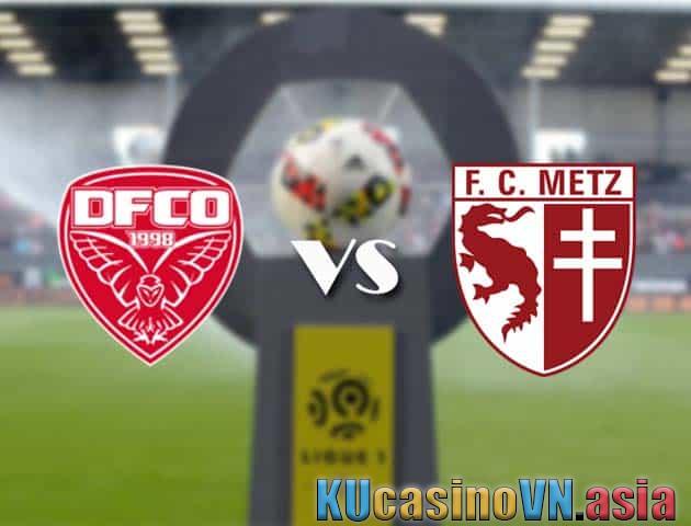 Soi kèo Dijon vs Metz