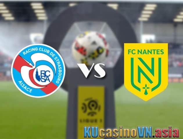 Soi kèo Strasbourg vs Nantes