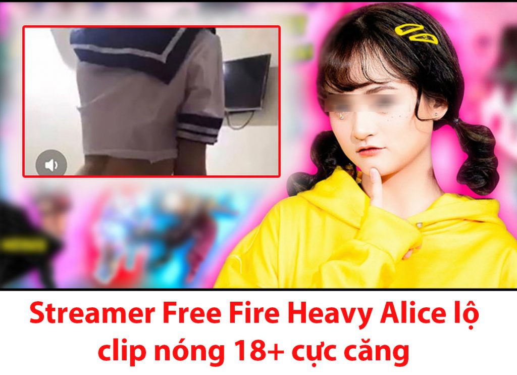 Heavy Alice lộ clip