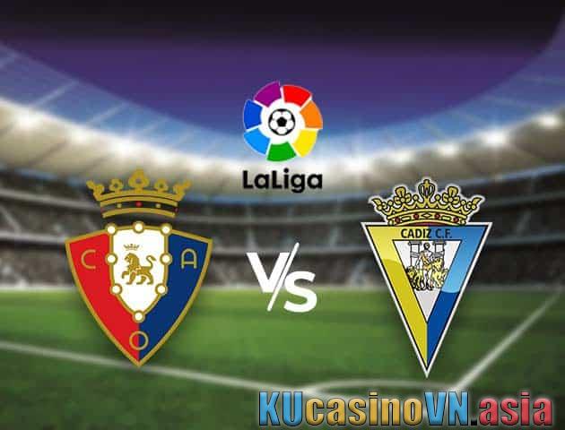 Soi kèo Osasuna vs Cadiz CF