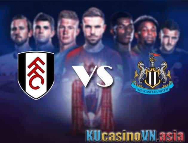 Soi kèo Fulham vs Newcastle