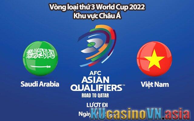 Soi kèo Saudi Arabia vs Việt Nam