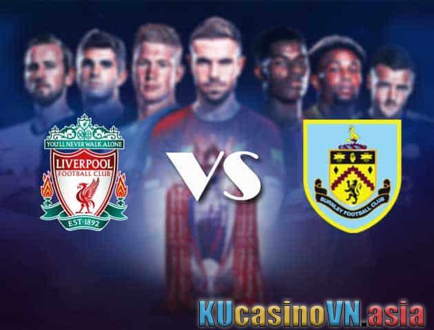 Soi kèo nhận định Liverpool vs Burnley