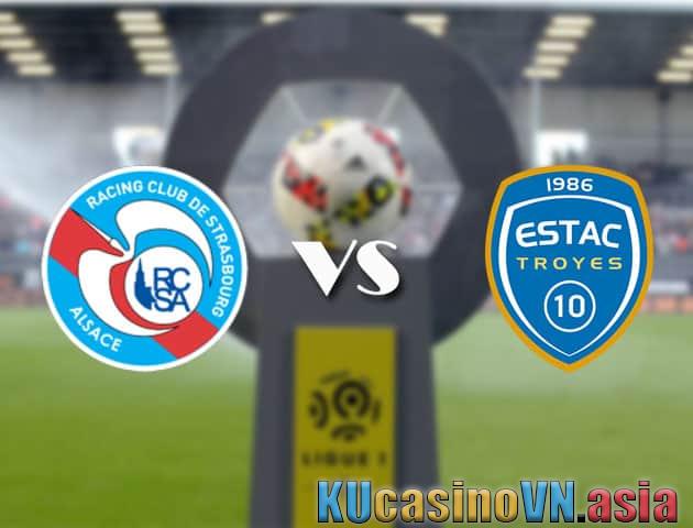 nhận định Soi kèo Strasbourg vs Troyes