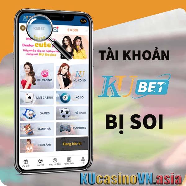 Soi tài khoản kubet