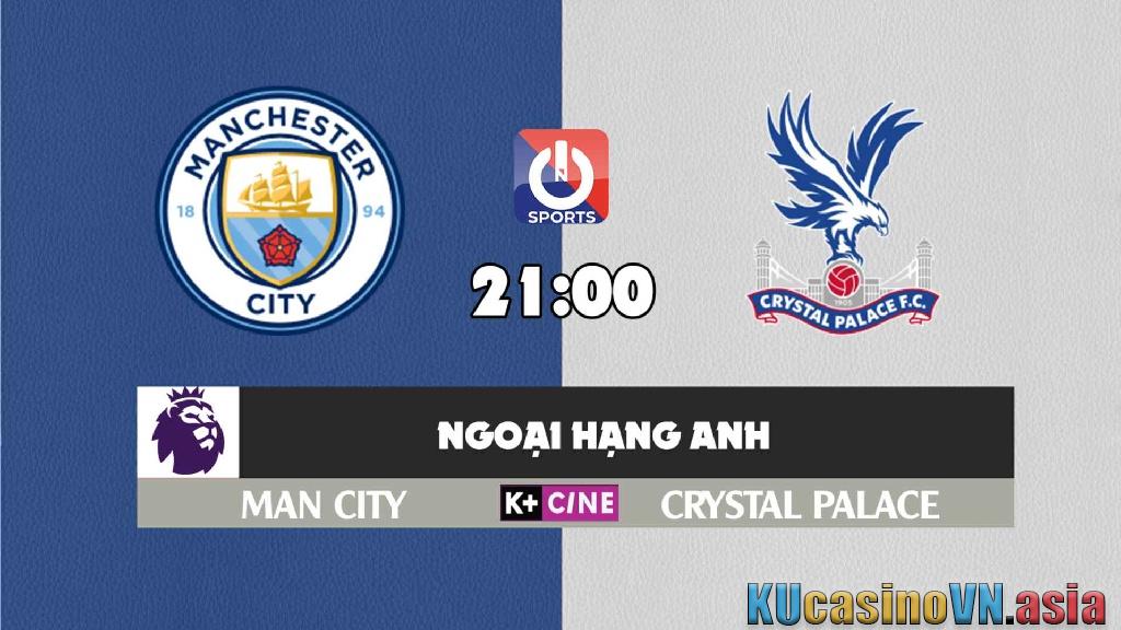 Soi kèo Man City vs Crystal Palace