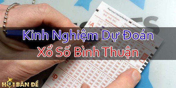Dự đoán xổ số Bình Thuận - Quay thử Xổ số Bình Thuận
