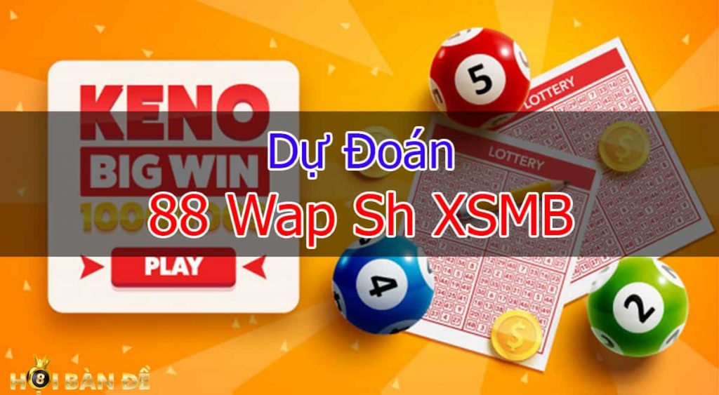 dự đoán soi cầu 88 Wap
