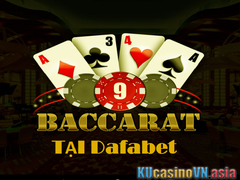 Baccarat tại nhà cái dafabet