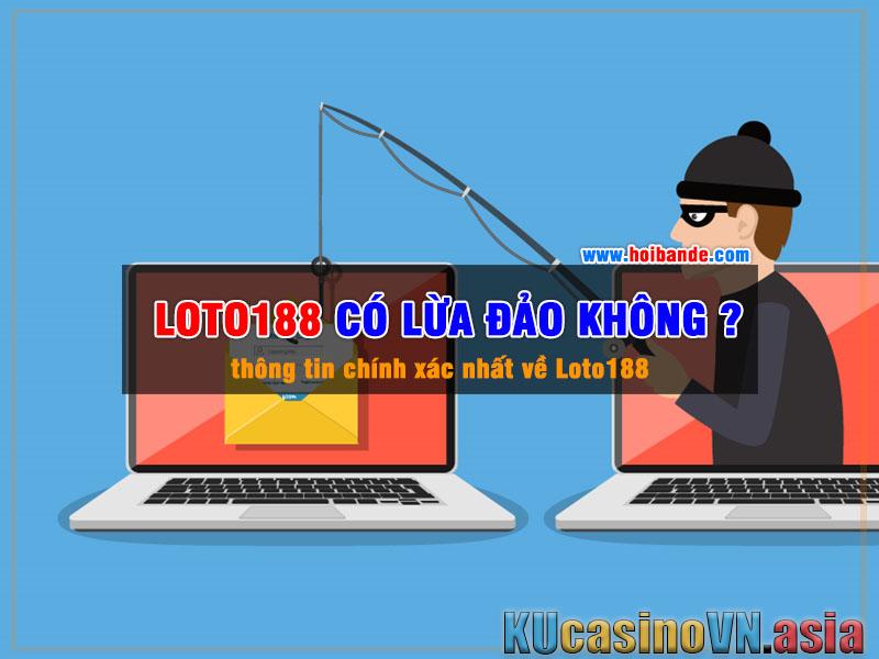 Lotto188 lừa đảo